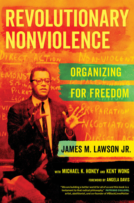 Book cover for Revolutionary Nonviolence: Organizing for Freedom