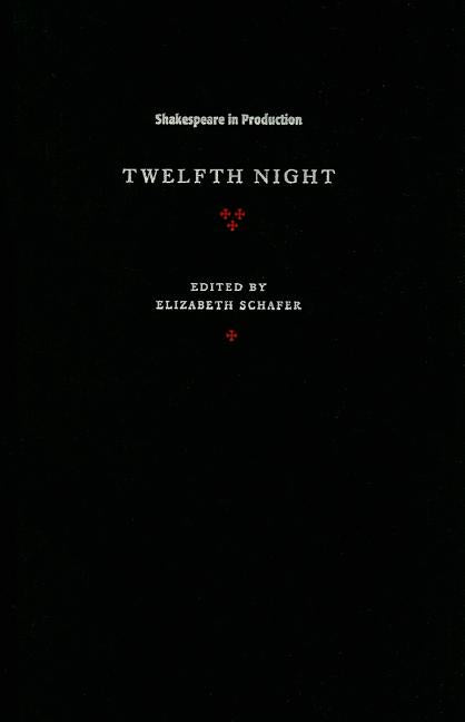 Book cover for Twelfth Night: GCSE 9-1 and A-Level Set Text Student Edition