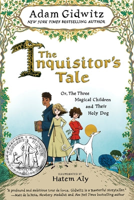 Book cover for The Inquisitor's Tale: Or, the Three Magical Children and Their Holy Dog