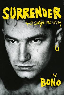 Book cover for Surrender: 40 Songs, One Story
