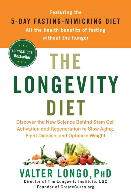 Book cover for The Longevity Diet: Discover the New Science Behind Stem Cell Activation and Regeneration to Slow Aging, Fight Disease, and Optimize Weigh