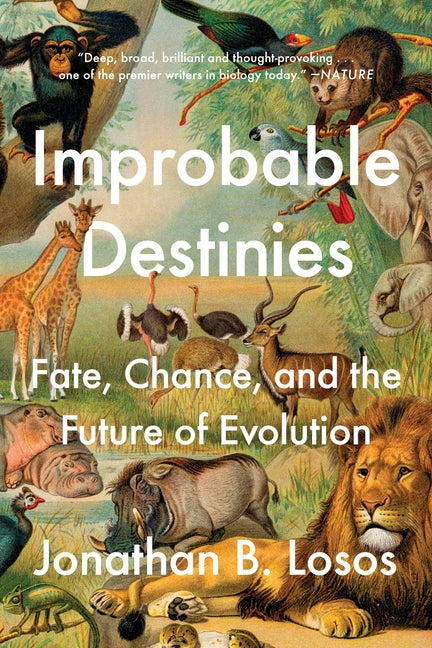 Book cover for Improbable Destinies: Fate, Chance, and the Future of Evolution
