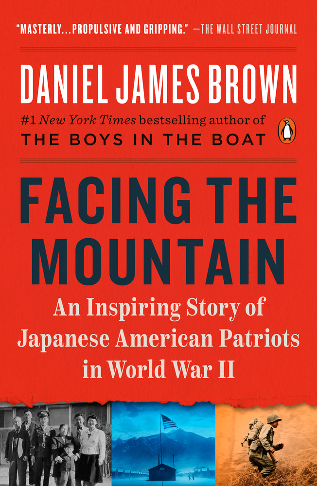 Book cover for Facing the Mountain: An Inspiring Story of Japanese American Patriots in World War II