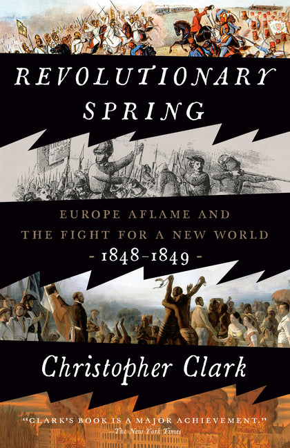 Book cover for Revolutionary Spring: Fighting for a New World 1848-1849