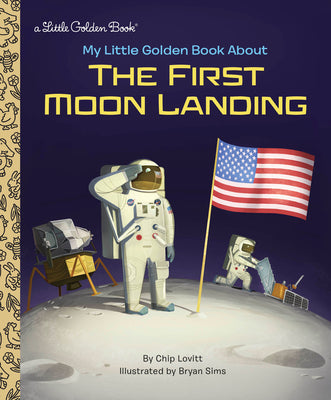 Book cover for My Little Golden Book about the First Moon Landing