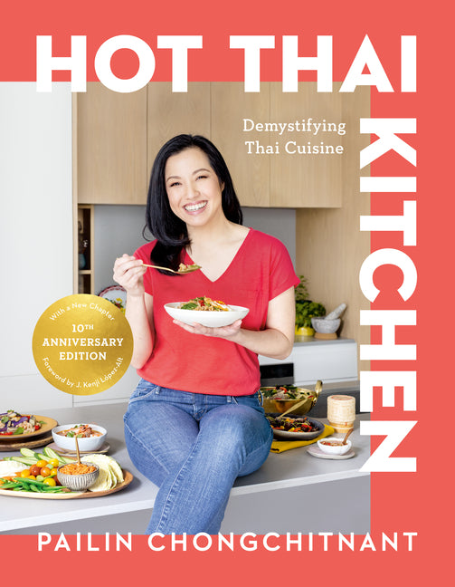 Book cover for Hot Thai Kitchen: The 10th Anniversary Edition: Demystifying Thai Cuisine: A Cookbook (Revised)
