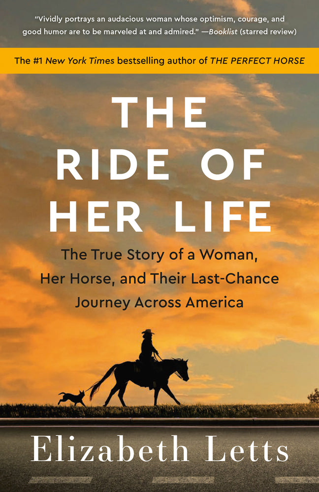 Book cover for The Ride of Her Life: The True Story of a Woman, Her Horse, and Their Last-Chance Journey Across America