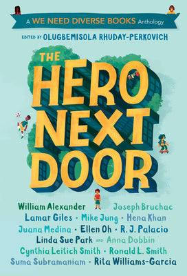 Book cover for The Hero Next Door: A We Need Diverse Books Anthology