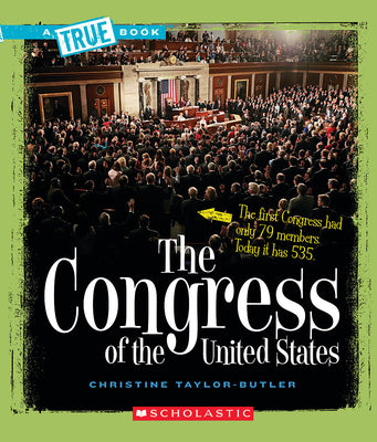 Book cover for The Congress of the United States (a True Book: American History)