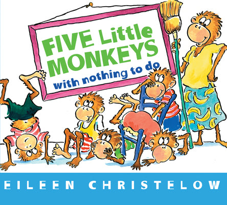 Book cover for Five Little Monkeys with Nothing to Do Board Book