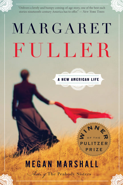 Book cover for Margaret Fuller: A New American Life