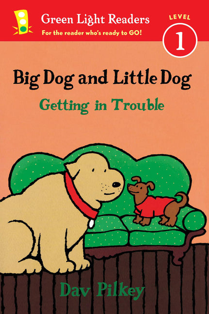 Book cover for Big Dog and Little Dog Getting in Trouble