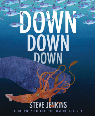 Book cover for Down, Down, Down: A Journey to the Bottom of the Sea