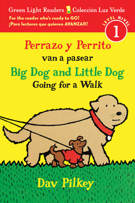 Book cover for Big Dog and Little Dog Going for a Walk/Perrazo Y Perrito Van a Pasear: Bilingual English-Spanish