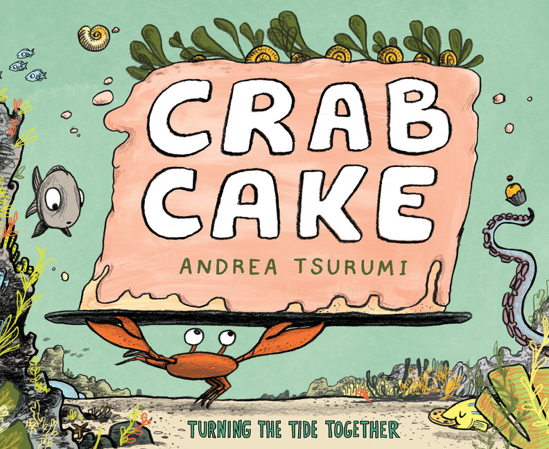 Book cover for Crab Cake: Turning the Tide Together