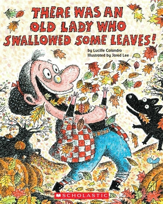 Book cover for There Was an Old Lady Who Swallowed Some Leaves! [With CD (Audio)]