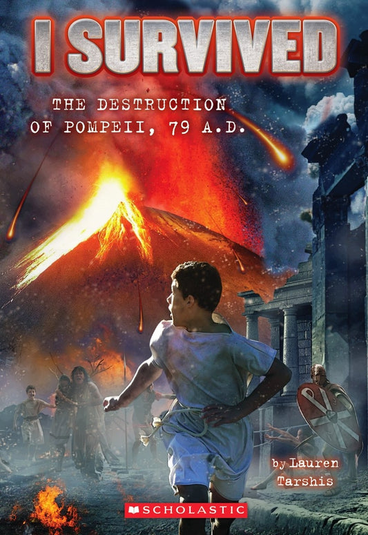Book cover for I Survived the Destruction of Pompeii, Ad 79 (I Survived #10): Volume 10