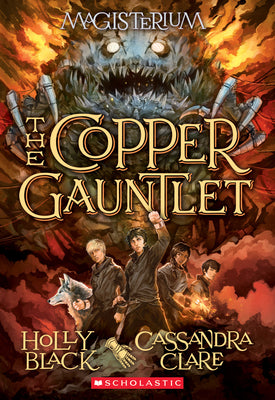 Book cover for The Copper Gauntlet (Magisterium #2): Volume 2