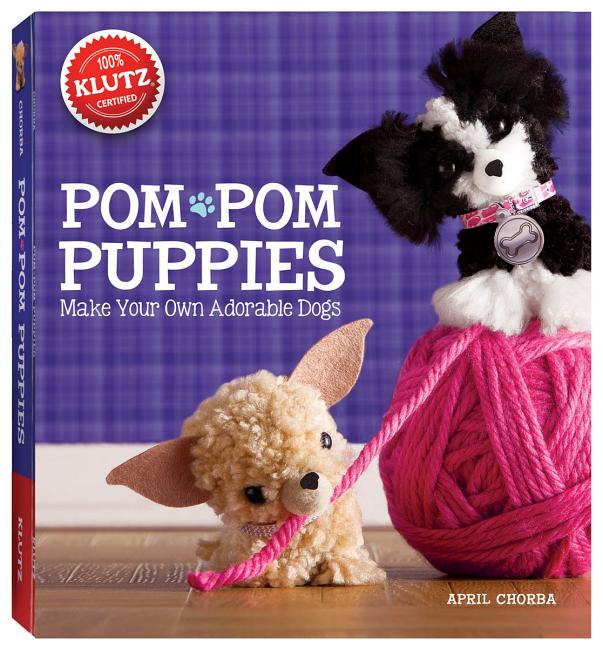 Book cover for Pom-POM Puppies [With Felt, Yarn, Bead Eyes, Styling Comb, Mini POM-Poms and Glue]