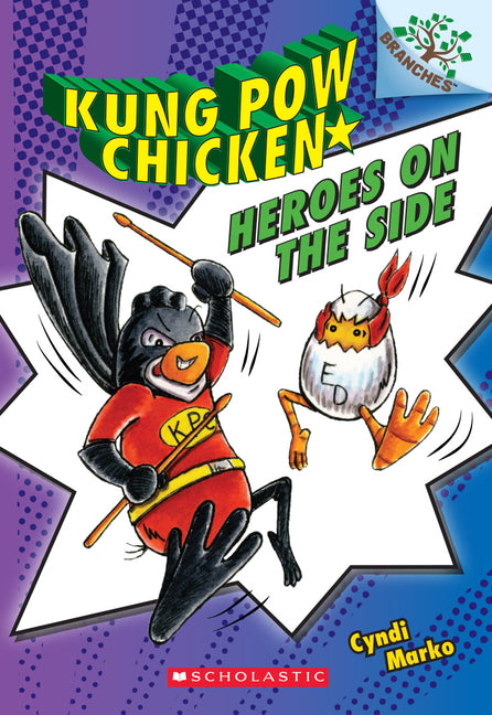 Book cover for Heroes on the Side: A Branches Book (Kung POW Chicken #4)