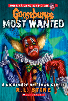Book cover for A Nightmare on Clown Street (Goosebumps Most Wanted #7): Volume 7
