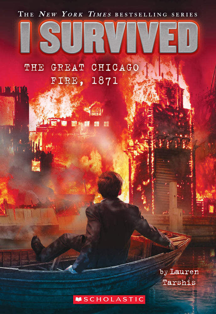 Book cover for I Survived the Great Chicago Fire, 1871 (I Survived #11): Volume 11