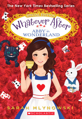 Book cover for Abby in Wonderland (Whatever After Special Edition): Volume 1