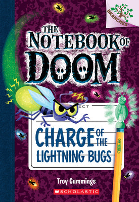 Book cover for Charge of the Lightning Bugs: A Branches Book (the Notebook of Doom #8): Volume 8
