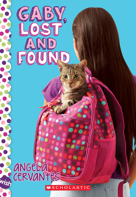 Book cover for Gaby, Lost and Found: A Wish Novel