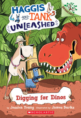 Book cover for Digging for Dinos: A Branches Book (Haggis and Tank Unleashed #2): Volume 2