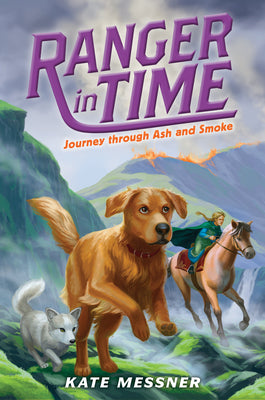 Book cover for Journey Through Ash and Smoke (Ranger in Time #5): Volume 5