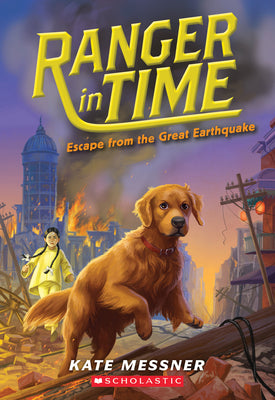Book cover for Escape from the Great Earthquake (Ranger in Time #6): Volume 6