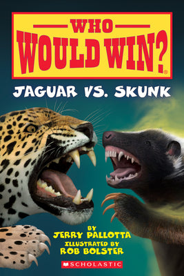 Book cover for Jaguar vs. Skunk (Who Would Win?): Volume 18