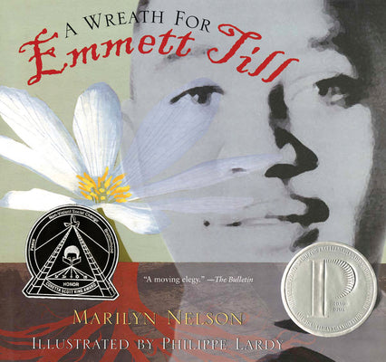 Book cover for A Wreath for Emmett Till: A Printz Award Winner