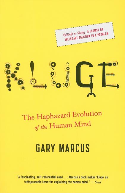 Book cover for Kluge: The Haphazard Evolution of the Human Mind