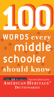 Book cover for 100 Words Every Middle Schooler Should Know
