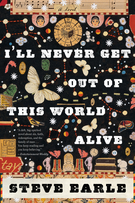 Book cover for I'll Never Get Out of This World Alive