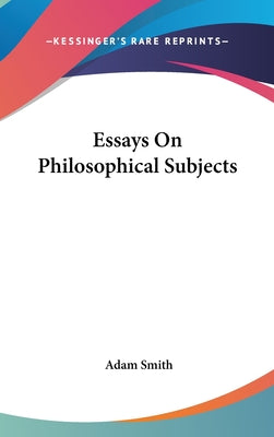 Book cover for Essays On Philosophical Subjects