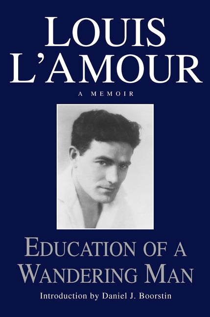 Book cover for Education of a Wandering Man: A Memoir