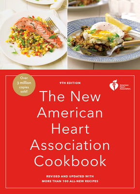 Book cover for The New American Heart Association Cookbook, 9th Edition: Revised and Updated with More Than 100 All-New Recipes