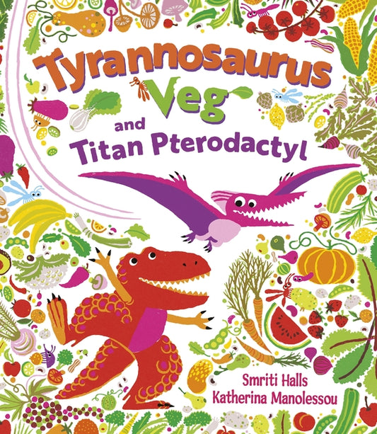 Book cover for Tyrannosaurus Veg and Titan Pterodactyl