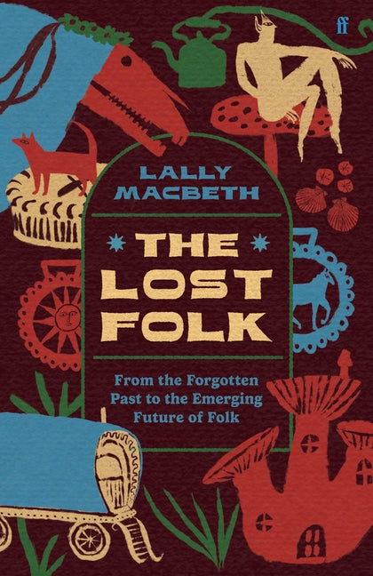 Book cover for Lost Folk: From the Forgotten Past to the Emerging Future of Folk