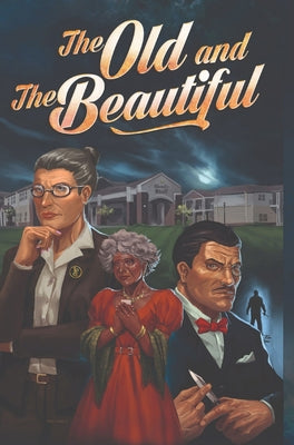 Book cover for The Old and the Beautiful