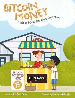 Book cover for Bitcoin Money: A Tale of Bitville Discovering Good Money