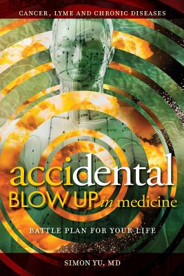 Book cover for AcciDental Blow Up in Medicine: Battle Plan for Your Life
