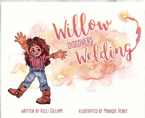 Book cover for Willow Discovers Welding