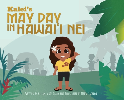 Book cover for Kalei's May Day in Hawai'i Nei