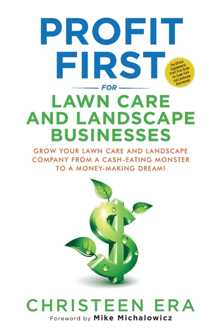 Book cover for Profit First for Lawn Care and Landscape Businesses