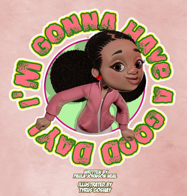 Book cover for I'm Gonna Have A Good Day