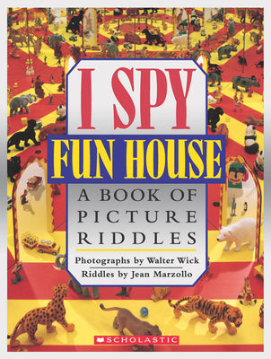 Book cover for I Spy Fun House: A Book of Picture Riddles